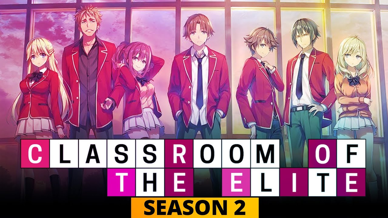 Classroom of the Elite Season 2 Hindi Dubbed Episodes Download [Fan Dub]
