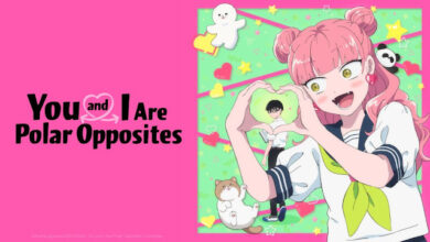 You and I Are Polar Opposites Season 1 Hindi Dubbed Download